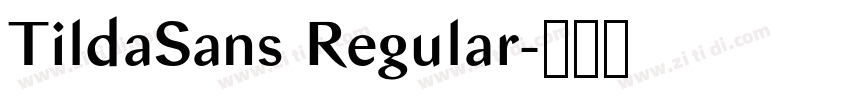 TildaSans Regular字体转换